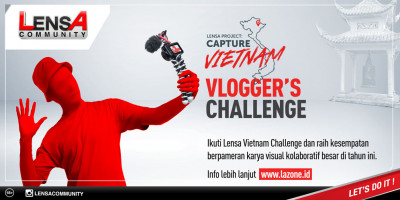 Yuk Bikin Vlog Masterpiece di Lensa Project Capture Vietnam thumbnail